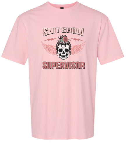 Shitshow Supervisor Adult Gildan Soft Shirt