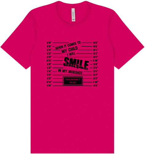 Smile in my Mugshot Adult Bella Canvas Shirt