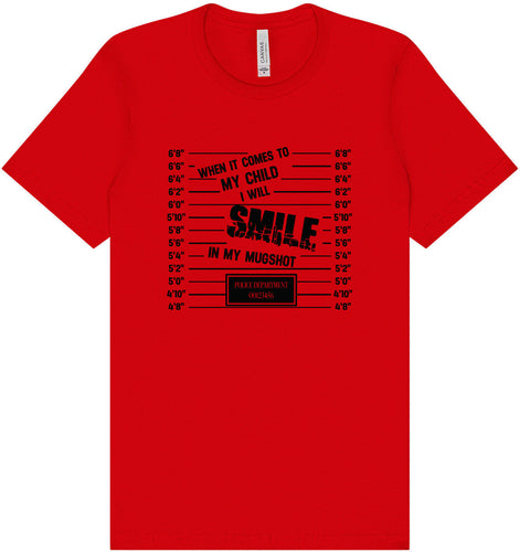 Smile in my Mugshot Adult Bella Canvas Shirt
