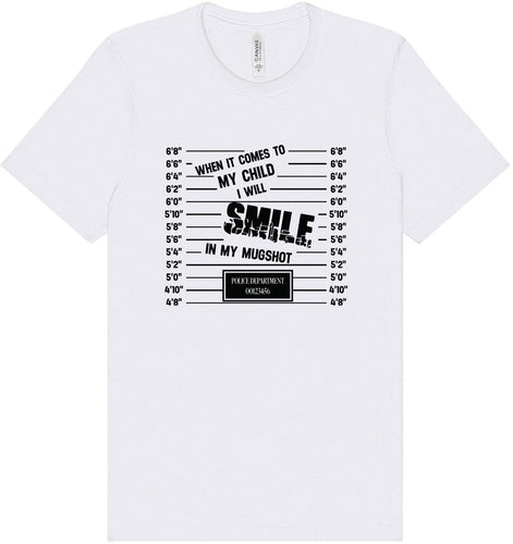 Smile in my Mugshot Adult Bella Canvas Shirt