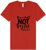 Thou Shall Not Try Me Unisex V-Neck Shirt
