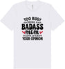 Too Busy Badass Mom Adult Bella Canvas Shirt