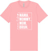 Mom. Bruh. Adult Bella Canvas Shirt