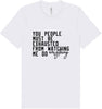 Watching Me Do Everything Adult Bella Canvas Shirt