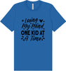 Losing My Mind One Kid at a Time Adult Bella Canvas Shirt