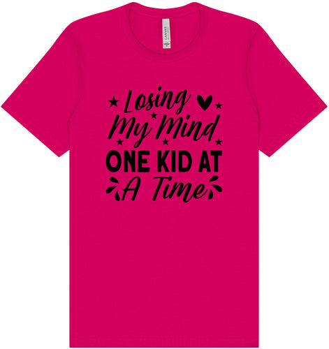 Losing My Mind One Kid at a Time Adult Bella Canvas Shirt