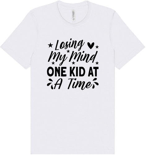 Losing My Mind One Kid at a Time Adult Bella Canvas Shirt