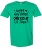 Losing My Mind One Kid at a Time Adult Gildan Soft Shirt