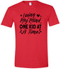Losing My Mind One Kid at a Time Adult Gildan Soft Shirt