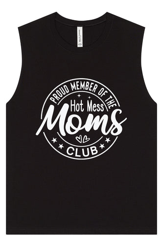 Hot Mess Moms Club Muscle Tank