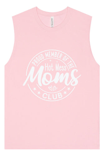 Hot Mess Moms Club Muscle Tank