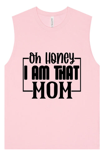 I Am That Mom Muscle Tank