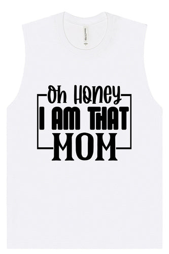 I Am That Mom Muscle Tank
