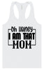 I Am That Mom Women's Racerback Tank