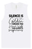 Silence is Suspicious Muscle Tank