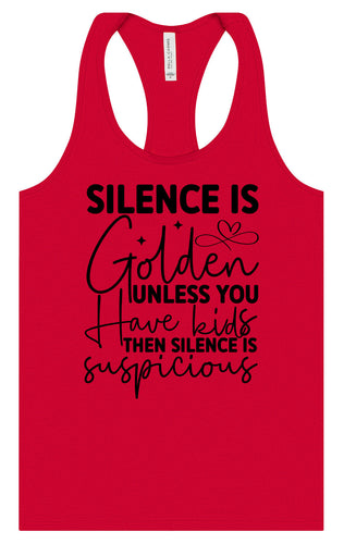 Silence is Suspicious Women's Racerback Tank