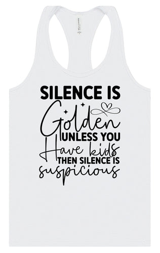 Silence is Suspicious Women's Racerback Tank