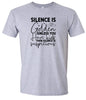 Silence is Suspicious Adult Gildan Soft Shirt