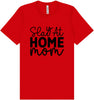 Slay at Home Mom Adult Bella Canvas Shirt