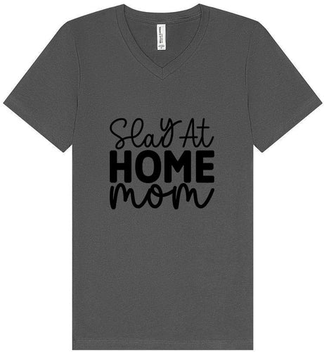 Slay at Home Mom Unisex V-Neck Shirt