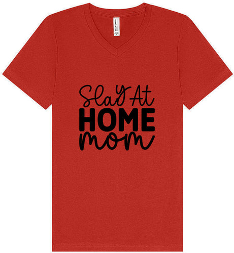Slay at Home Mom Unisex V-Neck Shirt