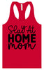 Slay at Home Mom Women's Racerback Tank