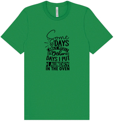 Laundry in the Oven Adult Bella Canvas Shirt