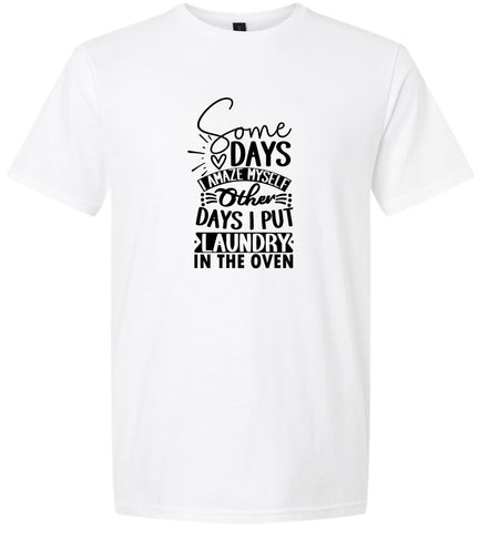 Laundry in the Oven Adult Gildan Soft Shirt