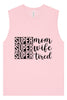 Super Mom, Super Wife, Super Tired Muscle Tank