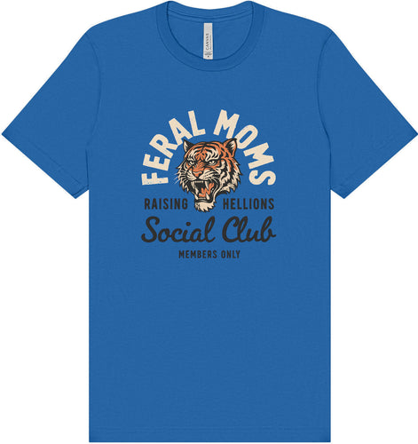 Feral Moms Social Club Adult Bella Canvas Shirt