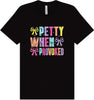 Petty When Provoked Adult Bella Canvas Shirt