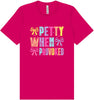 Petty When Provoked Adult Bella Canvas Shirt