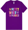 Petty When Provoked Adult Bella Canvas Shirt