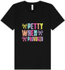 Petty When Provoked Unisex V-Neck Shirt