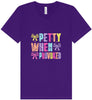 Petty When Provoked Unisex V-Neck Shirt