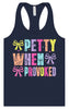 Petty When Provoked Women's Racerback Tank