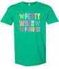 Petty When Provoked Adult Gildan Soft Shirt