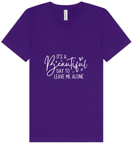 Beautiful Day to Leave Me Alone Unisex V-Neck Shirt
