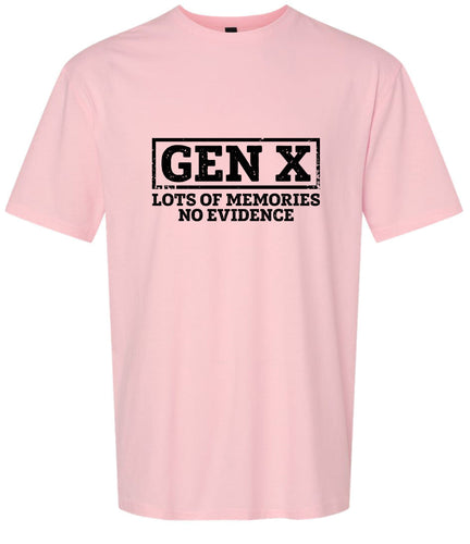 Gen X No Evidence Adult Gildan Soft Shirt
