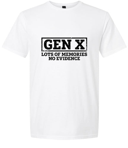 Gen X No Evidence Adult Gildan Soft Shirt