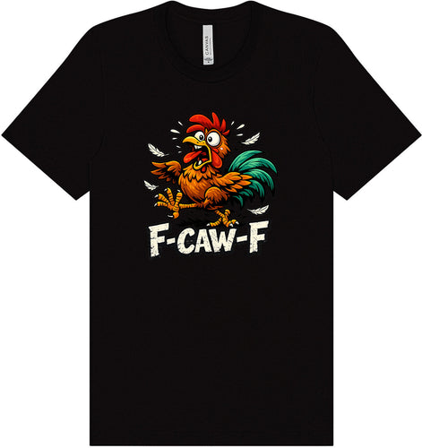 F-caw-f Adult Bella Canvas Shirt