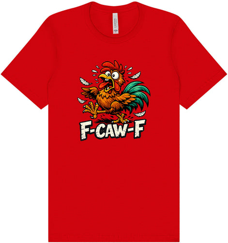 F-caw-f Adult Bella Canvas Shirt