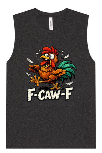 F-caw-f Muscle Tank