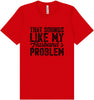 Sounds like My Husbands Problem Adult Bella Canvas Shirt