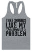 Sounds like My Husbands Problem Women's Racerback Tank