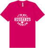 I'm My Husband's Problem Adult Bella Canvas Shirt