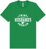 I'm My Husband's Problem Adult Bella Canvas Shirt