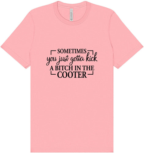 Kick a Bitch Adult Bella Canvas Shirt