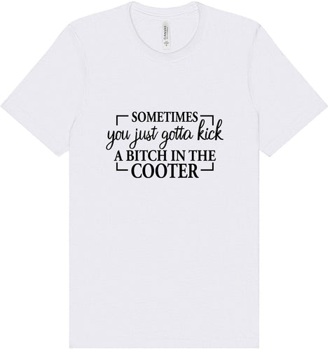 Kick a Bitch Adult Bella Canvas Shirt