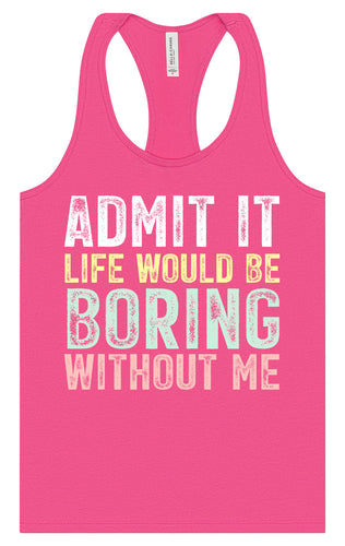 Retro Life Would Be Boring Women's Racerback Tank